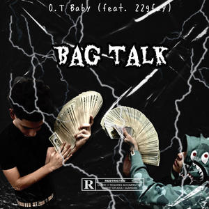 Bag Talk (feat. 22gfay) [Explicit]