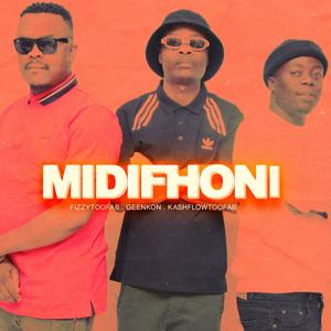 Midifhoni (feat. Kashflowtoofab & Geenkon) (Full Version)