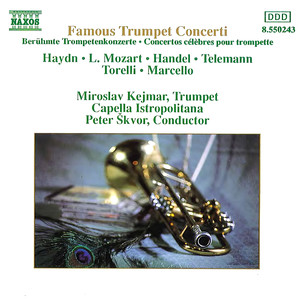 Trumpet Concertos (Famous) [Kejmar]
