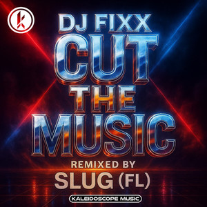 Cut The Music (Slug|FL|Remix)