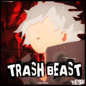 Trash Beast (Gachiakuta) (Explicit)