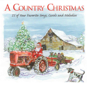 A Country Christmas: Celebrate The Season