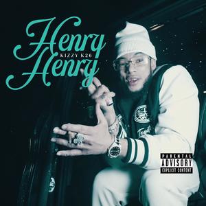 Henry Henry (Explicit)