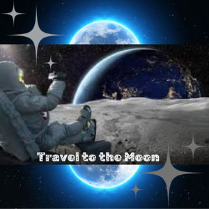 Travel to the Moon (Remastered 2024) [Explicit]