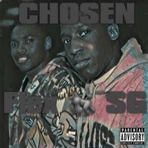 Chosen (feat. Sg Ragan) [Explicit]