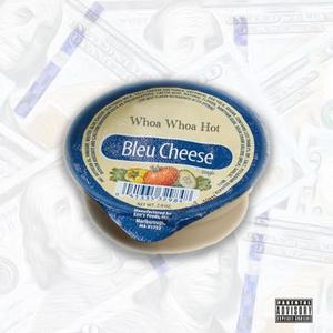 BLUE CHEESE (Explicit)