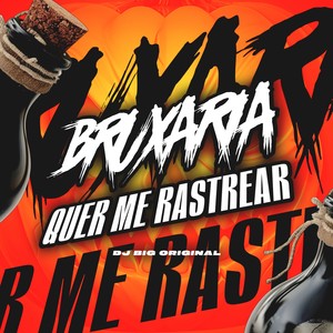 Bruxaria quer me Rastrear (Explicit)