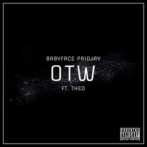 OTW (feat. Prodbytheo) [Explicit]