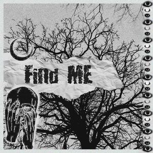 Find me (Explicit)