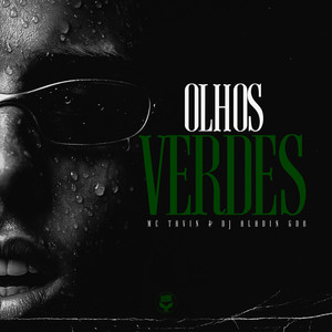 Olhos Verdes (Explicit)