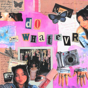 Do Whatever