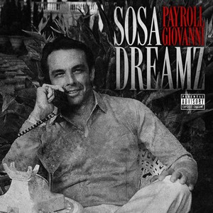 Sosa Dreamz (Explicit)