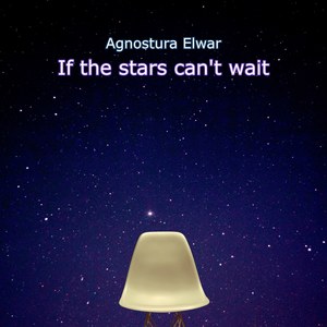 If the Stars Can't Wait