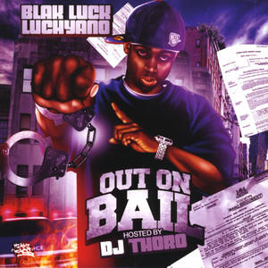 Out On Bail Hosted By DJ Thoro (Explicit)