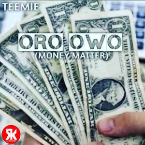 Oro Owo (Money matter)