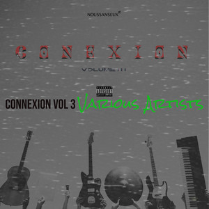 Connexion, Vol. 3 (Explicit)