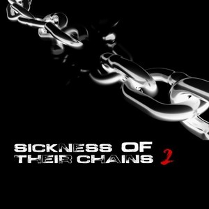 Sickness of Their Chains, Vol. 2 (Explicit)
