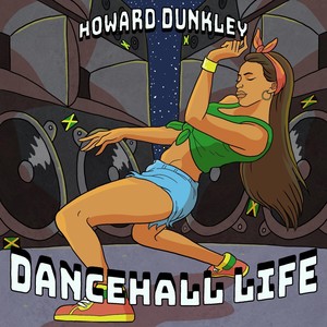 Dancehall Life