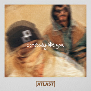 Somebody Like You