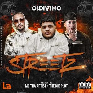 STREETZ (feat. MG THA ARTIST & THE KID PLOT) [Explicit]