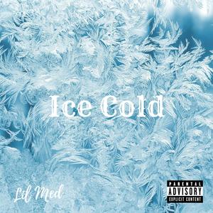 Ice Cold (Explicit)