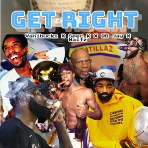 GET RIGHT FREESTYLE (Explicit)