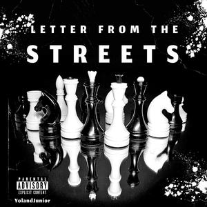 Letter from the streets (Explicit)