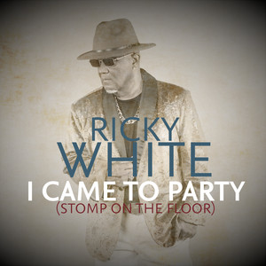 I Came To Party (Stomp On The Floor)