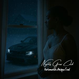 Nights Grow Cold (feat. Unique Soul) (Explicit)