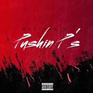 Pushin P's (Explicit)