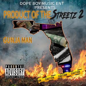 Product of the Streetz 2 (Explicit)