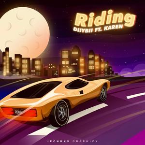 Riding(feat. Karen) (Explicit)