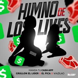 El Himno de Los Lives (feat. El Pica & Wazilao)