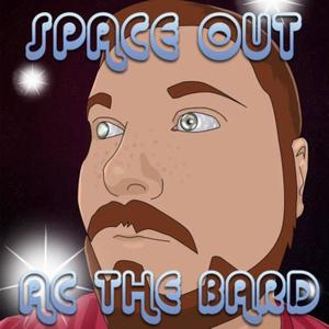 AC The Bard - Space Out