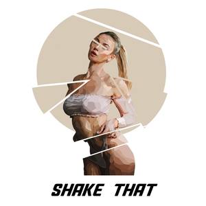 Shake That (Explicit)