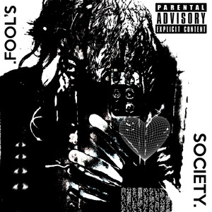 Fool's Society (Explicit)