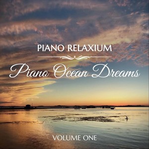 Piano Ocean Dreams, Vol. 1