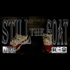 Still the Goat (feat. La'Za) (Explicit)