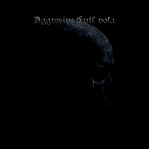 Aggresive Cult, Vol. 1 (Explicit)