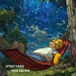 OTRO VASO POR FAVOR