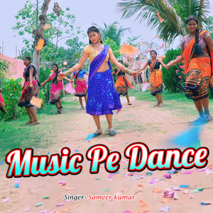 Music Pe dance