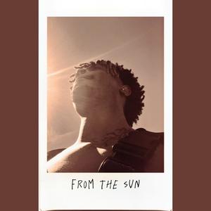 From The Sun (Explicit)