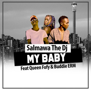 Salmawa the dj - My Baby