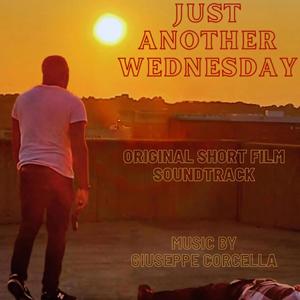 Just Another Wednesday (Original Short Film Soundtrack)