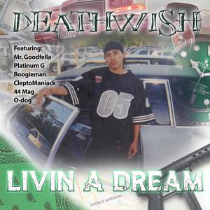 Livin' A Dream (Explicit)