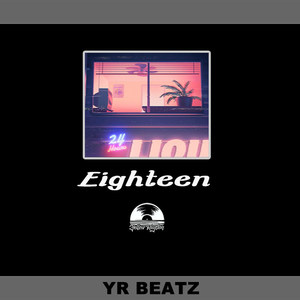 [售断] Eighteen（Prod. Franco.D）