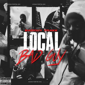 Local Badguy (Explicit)