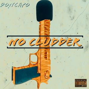 No Cludder (Explicit)