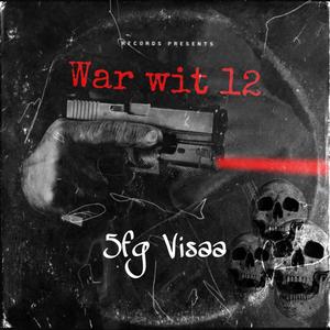 War wit 12 (Explicit)