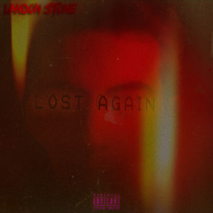 Lost Again (Explicit)